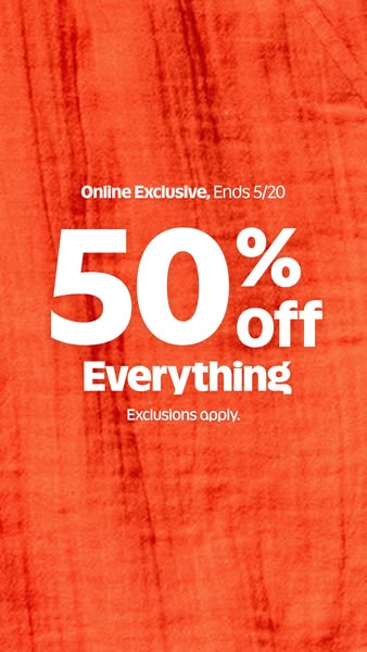 This ad promotes a 50% off sale online that ends on May 20th. Some exclusions apply. The background is a distressed-styl