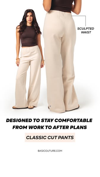 This image ad showcases Basicouture's classic cut pants, emphasizing their comfort and versatility for transitioning