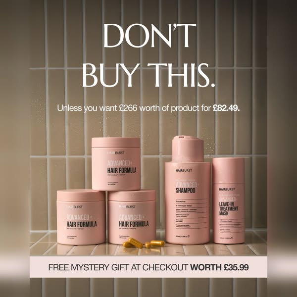 The ad is for Hairburst hair products. It grabs attention by telling the viewer NOT to buy the products, before presenti