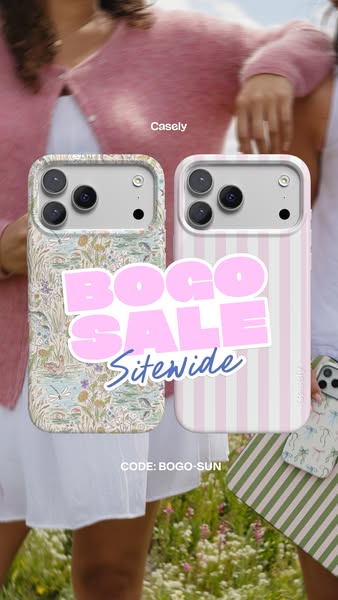 This ad for Casely advertises a sitewide BOGO sale with code BOGO-SUN, showing two iPhone cases being held by two people