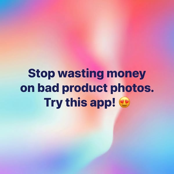 This ad promotes an app that helps avoid wasting money on bad product photos. The ad features a background with a color 