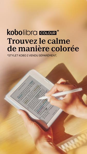 This image ad showcases the Kobo Libra Colour e-reader and the Kobo 2 stylus. The ad emphasizes the device's ability
