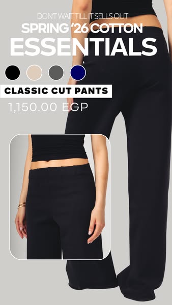 This image ad promotes "Classic Cut Pants" as part of the "Spring '26 Cotton Essentials" collect