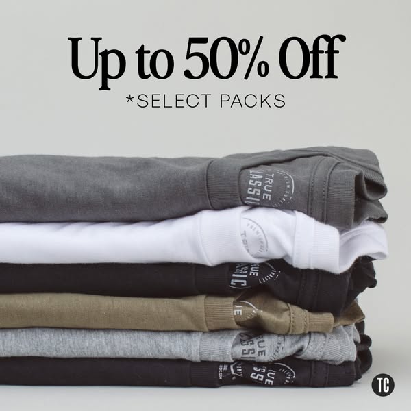 This image ad promotes True Classic brand clothing, offering up to 50% off select packs. The ad features a stack of fold