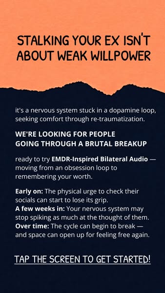 This ad speaks directly to people going through a brutal breakup. It shares how EMDR-inspired bilateral audio can help p
