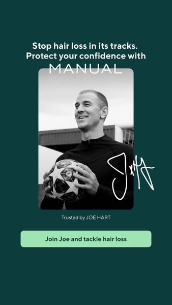 This ad promotes MANUAL, a hair loss treatment, featuring Joe Hart's endorsement. The ad is designed to stop hair lo