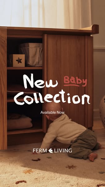This ad for Ferm Living promotes their new baby collection and features a baby crawling on a rug in front of a cabinet.