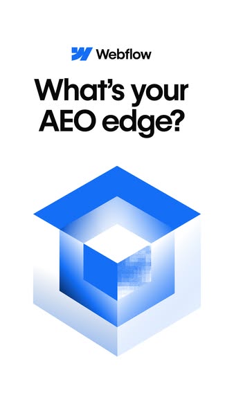 An ad for Webflow asks the question, "What's your AEO edge?" The visual features an abstract geometric des