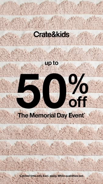 This Crate & Kids image ad promotes The Memorial Day Event with up to 50% off. The background shows a close-up of a 