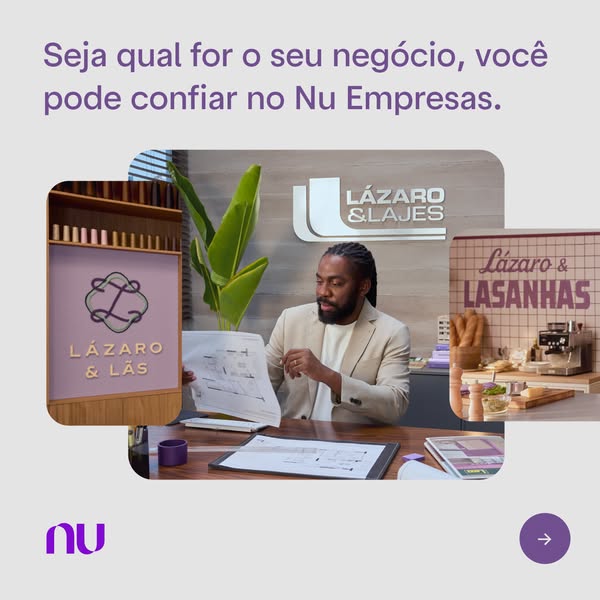 This ad for Nu Empresas (business) shows an entrepreneur in his office, with examples of different businesses behind him