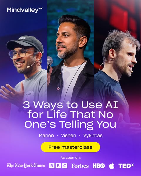 This ad promotes a free masterclass from Mindvalley that will teach 3 ways to use AI for life. The ad features images of