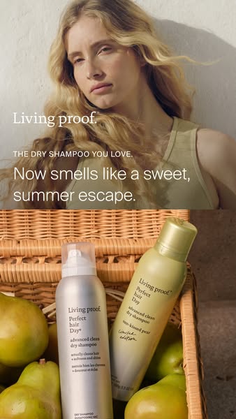 This ad for Living Proof dry shampoo features a woman with wavy blond hair and clear skin, and promotes the new summer s