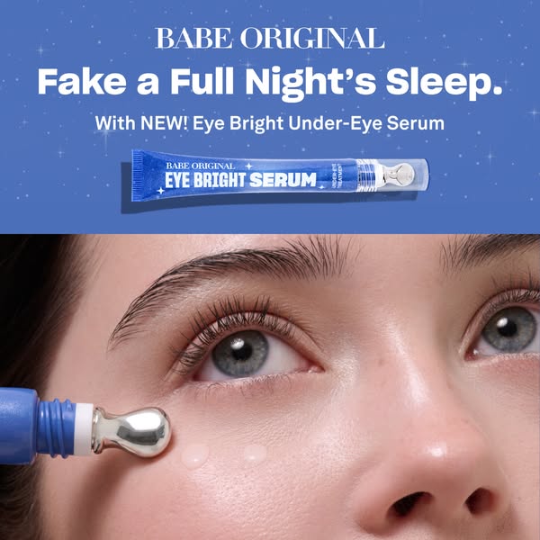 This image ad is for Babe Original Eye Bright Under-Eye Serum. The ad shows the product being applied to the under eye, 