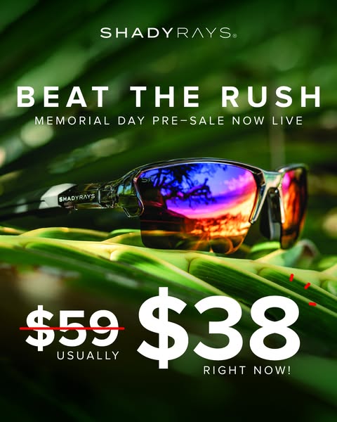 This image ad for Shady Rays sunglasses promotes a Memorial Day pre-sale with a focus on a limited-time discount. The ad