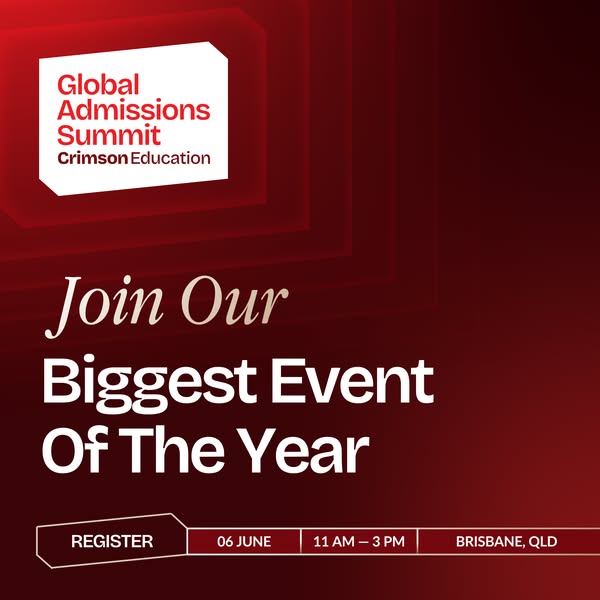 This ad promotes Crimson Education's Global Admissions Summit in Brisbane on June 6th. The ad invites viewers to joi