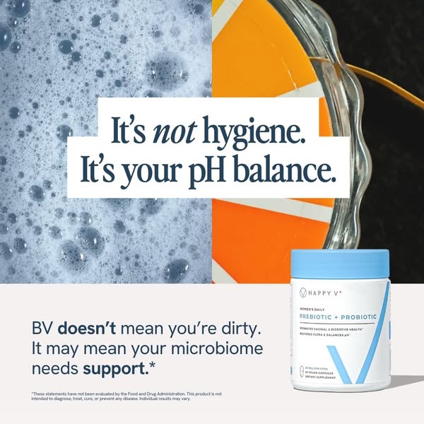 This ad addresses the problem of bacterial vaginosis (BV) and introduces Happy V's prebiotic + probiotic as a soluti