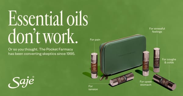 This ad promotes Saje's Pocket Farmacy, a collection of essential oils designed to provide relief from various ailme