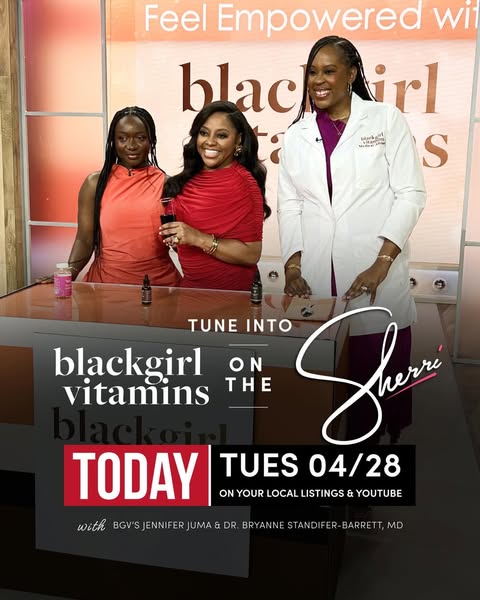 This image promotes Black Girl Vitamins by featuring a talk show segment from the Sherri Show with Jennifer Juma & D