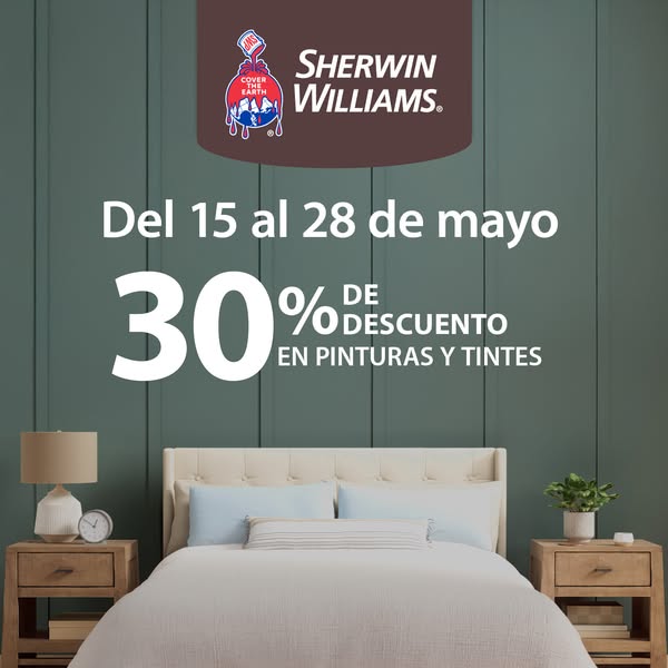 A Sherwin-Williams ad promoting a 30% discount on paints and dyes from May 15th to May 28th.