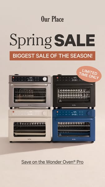 This ad promotes Our Place's Spring Sale on their Wonder Oven Pro. The ad features a stack of the product in differe