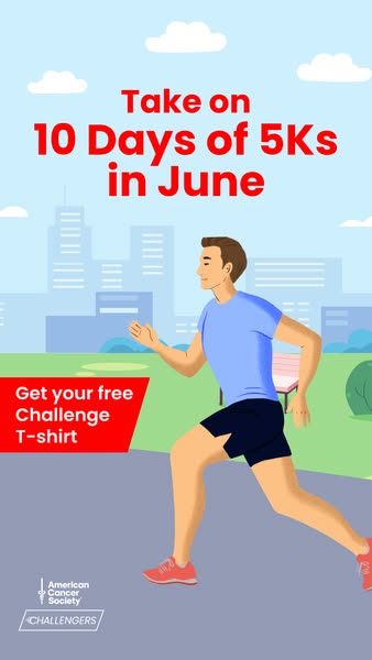 The ad promotes an American Cancer Society challenge: "10 Days of 5Ks in June" and the offer of a free challen