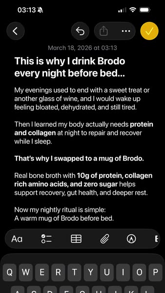 This ad showcases a screenshot of a note discussing the benefits of drinking Brodo bone broth before bed. It highlights 