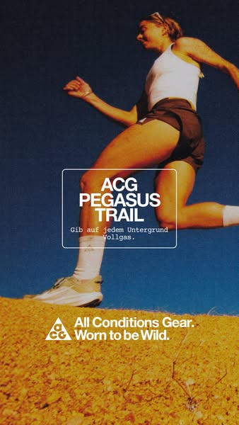 This ad for ACG Pegasus Trail running shoes features a woman running uphill wearing the shoes.