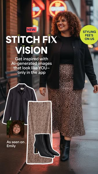 This ad for Stitch Fix promotes their new Vision feature, which uses AI to generate images of the user in different outf