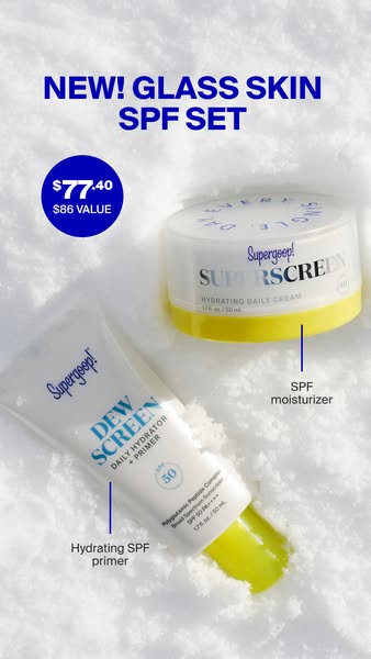 This ad promotes a new Supergoop! SPF set. The ad features the Dew Screen Daily Hydrator and Primer along with the Super