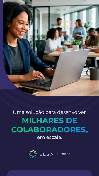 This ad for ELSA Business features an image of a woman working at her computer in an office setting. The text overlay tr