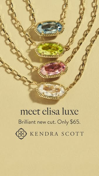 This ad showcases the Kendra Scott Elisa Luxe necklace, highlighting the new brilliant cut and its availability for $65.