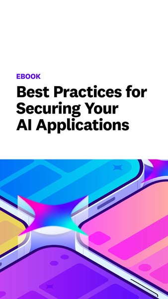 This ad promotes an ebook about best practices for securing AI applications. The visual features a colorful, abstract de