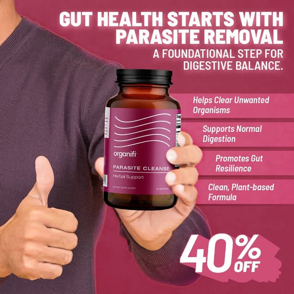 This ad for Organifi's Parasite Cleanse emphasizes the importance of gut health and parasite removal for digestive b