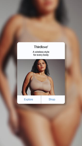 This ad for Thirdlove features a woman wearing a wireless bra and underwear set. The ad highlights the brand's commi