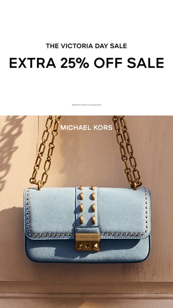 This ad promotes Michael Kors handbags during the Victoria Day sale, offering an extra 25% off sale items.
