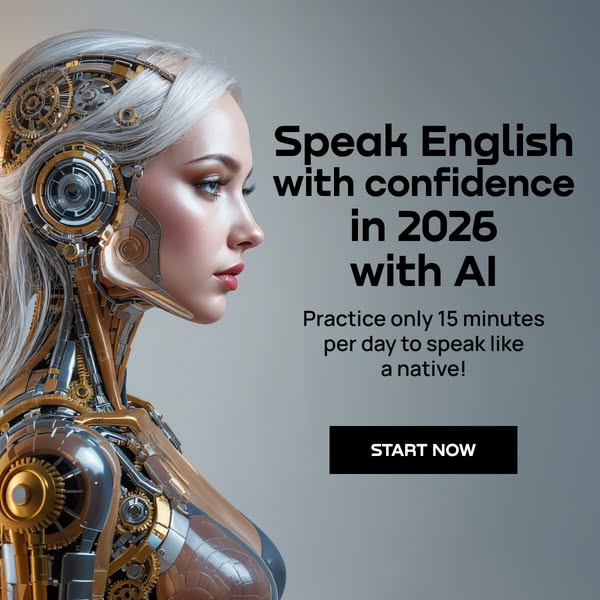 This ad promotes an AI-powered English language learning tool. It features a futuristic-looking woman with robotic enhan