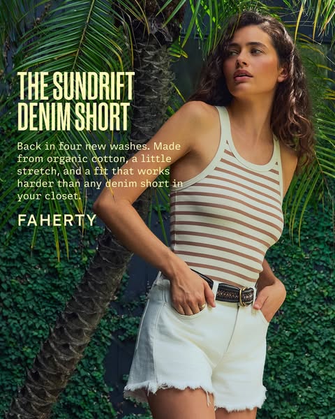 This image ad promotes Faherty's Sundrift Denim Short. The ad showcases the product details and fit while emphasizin