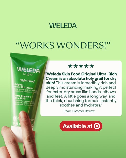 An ad for Weleda Skin Food Original Ultra-Rich Cream. The ad features a customer testimonial alongside an image of the p