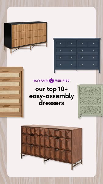This ad showcases a collection of easy-to-assemble dressers from Wayfair. The ad features a variety of dresser styles an