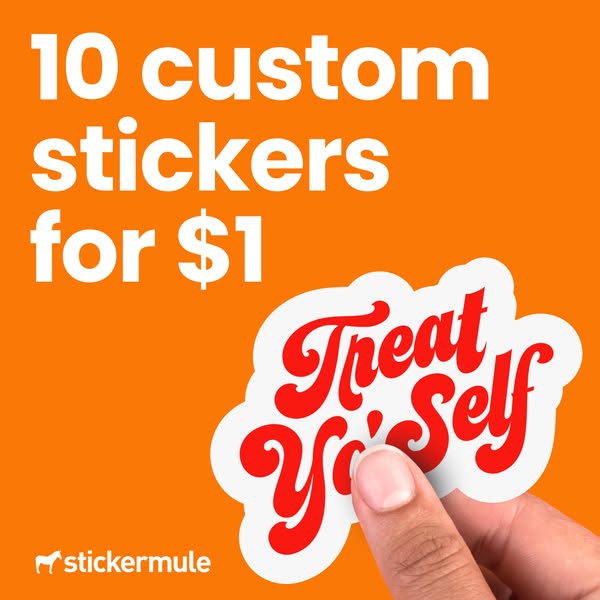This image ad promotes Sticker Mule, offering 10 custom stickers for $1. The ad features a hand holding a 'Treat Yo&