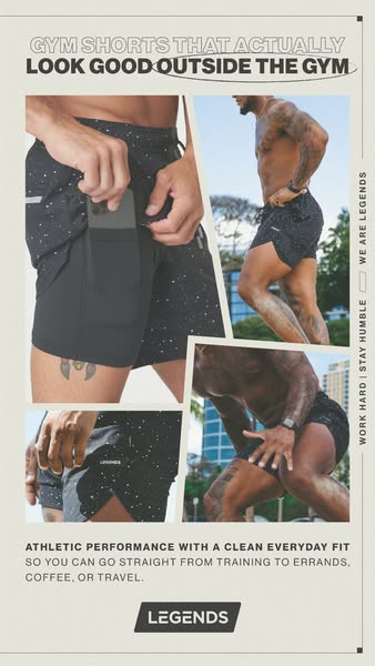 This ad for Legends brand athletic shorts features a collage-style layout, highlighting the product's versatility fo