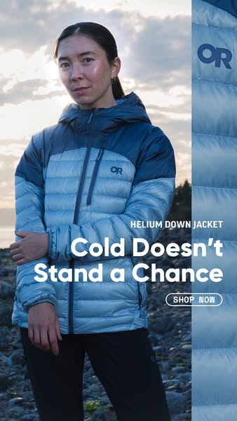 This ad for the Helium Down Jacket from Outdoor Research features a woman wearing the jacket in an outdoor setting. The 