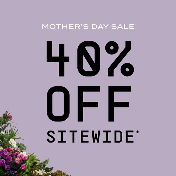 The ad announces a 40% off sitewide Mother's Day sale.