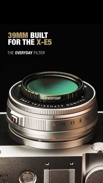 This ad promotes the 39mm Everyday Filter designed for the Fujifilm X-E5 camera, highlighting its compatibility and ever