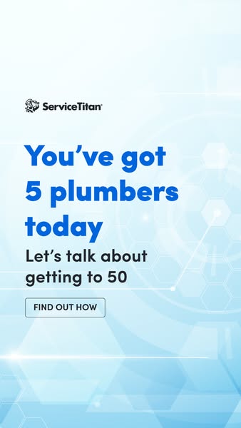 This ad for ServiceTitan is designed to help plumbing businesses grow from 5 plumbers to 50. It uses a simple, direct ap