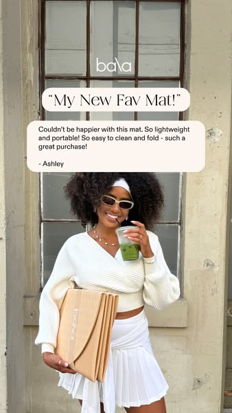 This ad is a testimonial for a yoga mat. The ad shows a woman holding a yoga mat and drinking a beverage. The text reads