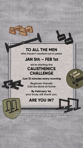 This ad is promoting a calisthenics challenge that runs from January 5th to February 1st for men who haven't worked 