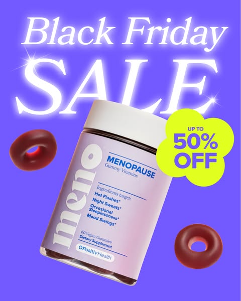 This ad promotes OPositiv's Meno Menopause Gummy Vitamins during a Black Friday sale. The image features the product