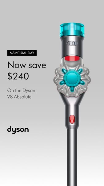 The ad showcases the Dyson V8 Absolute vacuum cleaner and highlights a significant discount available during a Memorial 