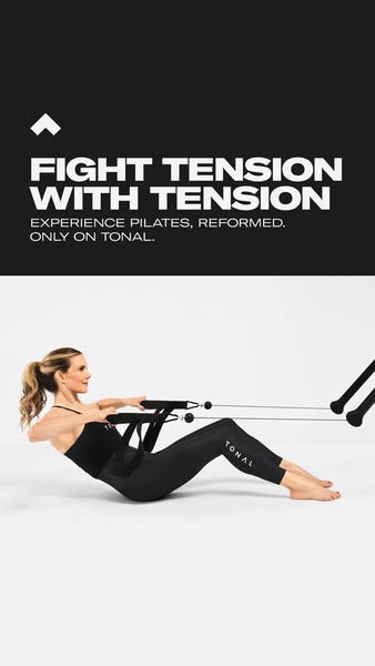 This image ad for Tonal features a woman using the product to do pilates. The ad's headline is "FIGHT TENSION W